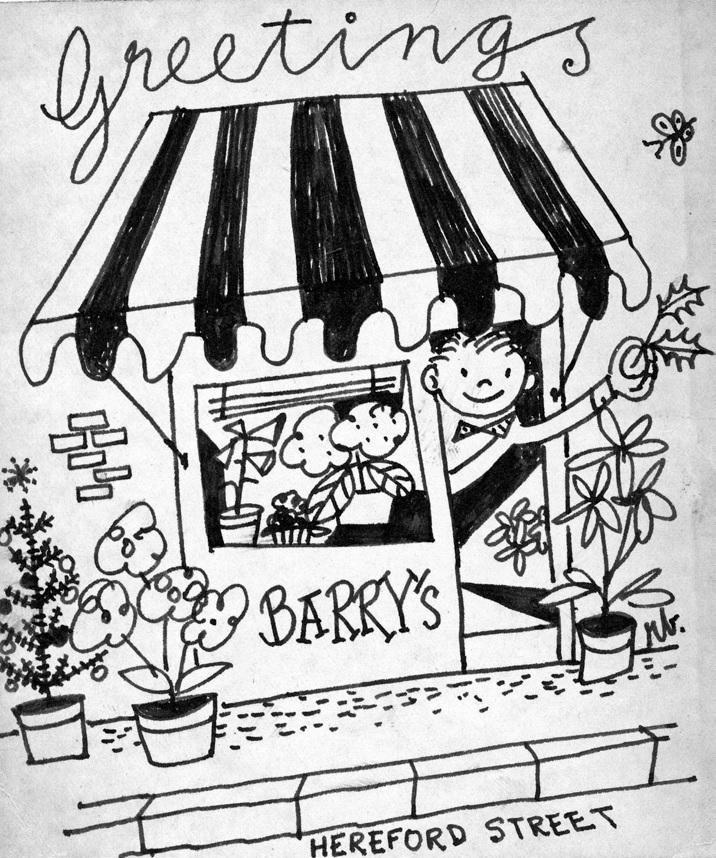 First Christmas card, Barry’s Flower Shop opens for business.